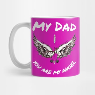 Short-sleeved shirt, you are my angel with a unique wings design / Father's Day gift / Father's Day / Fashionable clothes Mug